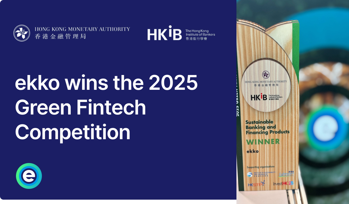 ekko wins HKMA and HKIB 2025 Green fintech competition
